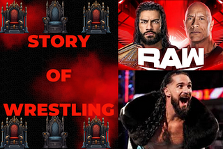 The Story Of Wrestling #22: Seth Rollins, The Rock, and Roman Reigns Face Off!