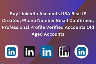 Buy LinkedIn Accounts