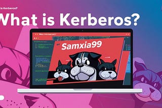 What is Kerberos?🐶