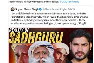 Debunking the Attack on Sadhguru and the Isha Foundation Post Mahashivratri Celebrations