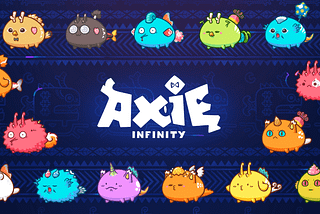 A Metaverse Story — AXIE Infinity