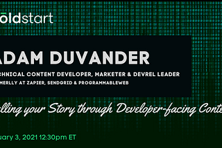 Telling your Story through Developer-facing Content with Adam DuVander