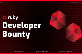 Announcing the Ruby Chain Developer Bounty Program