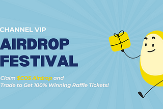 Lễ hội Airdrop! Nhận Airdrop COS và thực hiện giao dịch để giành lấy 100% vé xổ số trúng thưởng!