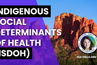 Indigenous Social Determinants of Health (ISDOH)