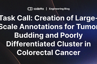 Task Call: Creation of Large-Scale Annotations for Tumor Budding and Poorly Differentiated Cluster…