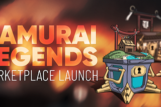 Samurai Legends Marketplace Enters Open Beta