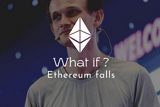 What if Ethereum falls?