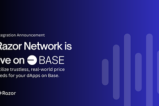 Razor Network is now live on Base, offering exciting new opportunities for decentralized data feeds.