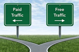 FREE TRAFFIC vs PAID TRAFFIC