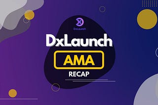 ReCap: DxLaunch AMA with Jetfuel April 29th at 12 PM UTC