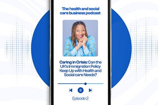 Immigration, Compliance Issues Affects Health and Social Care Sector — Experts