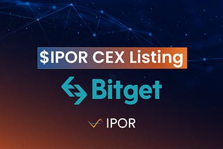 $IPOR to be Listed on Bitget a Top 10 Global Exchange on March 22, 1pm UTC