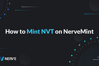 How to Mint $NVT on NerveMint