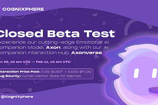 CogniXphere Closed Beta Test User Guide