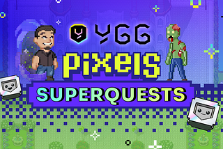 YGG Warps Into Terra Villa with First Pixels Superquest