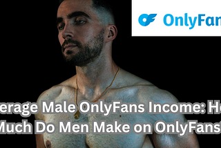 average male OnlyFans income