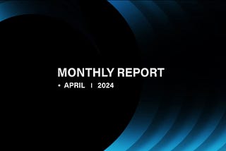 Swan April 2024 Monthly Report