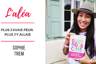 Sophie Trem, blogueuse sur The Other Art of Living — “ La force était en moi, j’ai mis 33 ans à le…