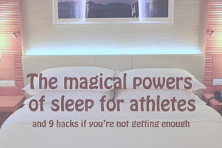 The magical powers of sleep for athletes and 9 hacks if you’re not getting enough