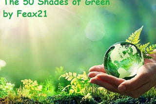 The 50 Shades of Green