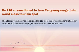 Ranganayasagar to be turned into a world-class tourism spot
