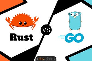 Rust vs. GO