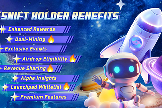 Unlocking $SNIFT Holder Benefits: The Path to Future Rewards