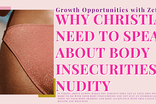 Are You Christian & Uncomfortable with Nudity? Undress Body Shaming and Your Image Now