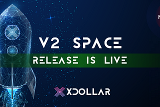 xDollar Space (V2) Soft Launch on Ethereum Mainnet!