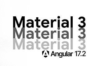 Material 3 Experimental Support in Angular 17.2