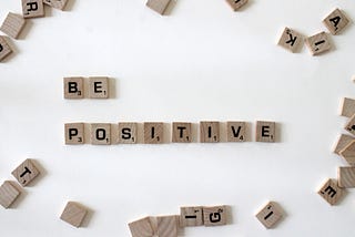 How to maintain a positive attitude through uncertain times