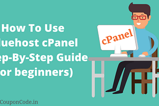 The Ultimate Tutorial For Bluehost cPanel (Step-By-Step Guide for beginners)