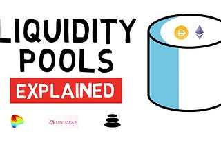 Liquidity Pools: A simple Introuction