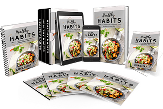 Healthy Habits….