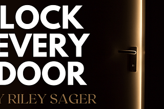 Book Review: Lock Every Door by Riley Sager
