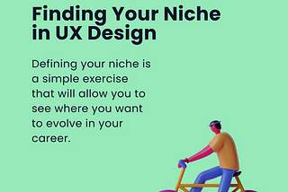 Finding Your Niche in UX Design — Lauren Hilton