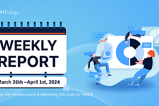 Ontology Weekly Report (March 26th — April 1st, 2024)