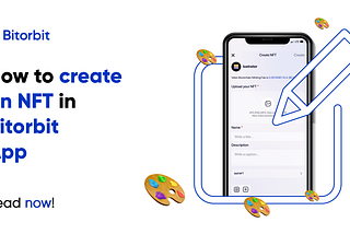 How to create an NFT in Bitorbit App