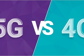 Comparing 4G and 5G