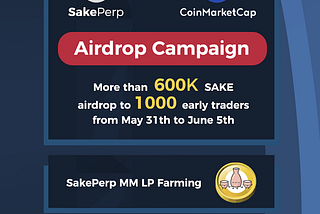 SakePerp.fi x CoinMarketCap Airdrop Campaign