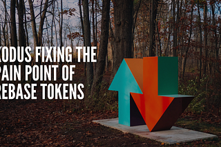 Xodus Fixing the Pain Point of Rebase Tokens