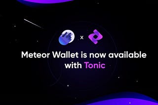 Tonic Dex partners with Meteor Wallet