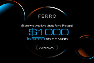 Share About Ferro Protocol: 1k USD in $FER to be won!