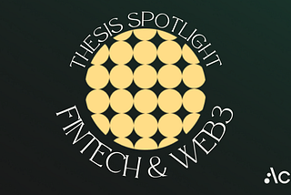 Acrew Thesis Spotlight: Fintech & Web 3.0