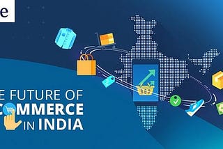 The Future of E-commerce in India