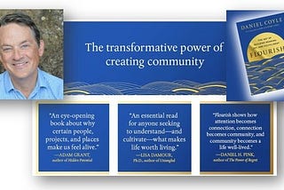 Daniel Coyle’s Masterclass in Humanity: Exploring the Foundations of Meaning, Joy, and Fulfillment