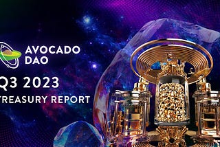 Avocado Dao Q3 2023 Treasury Report