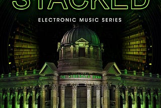 STACKED EDM Series Redefines Nightlife at SF’s Historic Hibernia Bank