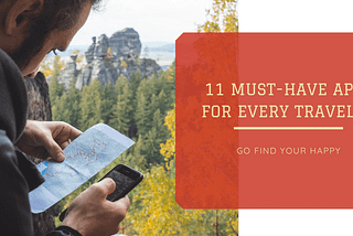 11 Must-Have Apps for Every Traveler